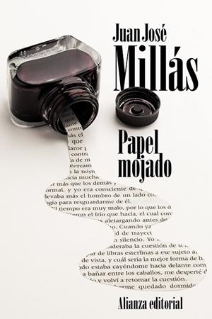 PAPEL MOJADO | 9788491043454 | MILLAS,JUAN JOSE