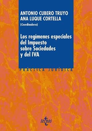 REGIMENES ESPECIALES DEL IMPUESTO SOBRE SOCIEDADES Y DEL IVA | 9788430968992 | CUBERO TRUYO,ANTONIO M. LUQUE CORTELLA,ANA