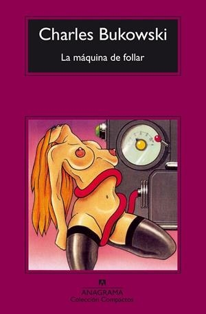 MAQUINA DE FOLLAR | 9788433920447 | BUKOWSKI,CHARLES