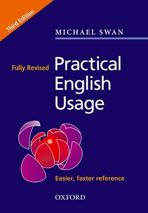 PRACTICAL ENGLISH USAGE | 9780194420990 | SWAN, MICHAEL