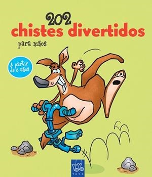 202 CHISTES DIVERTIDOS PARA NIÑOS | 9788408149873