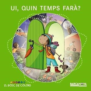 UI, QUIN TEMPS FARA? | 9788448928698 | GIL,ROSA BALDO,ESTEL SOLIVA,MARIA