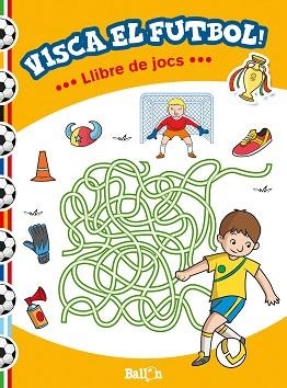 VISCA EL FUTBOL. LLIBRE DE JOCS | 9789463072311 | BALLON