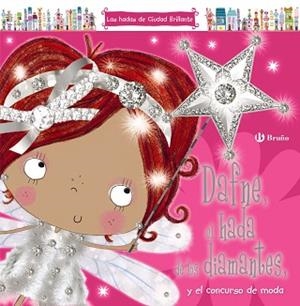 DAFNE, EL HADA DE LOS DIAMANTES Y EL CONCURSO DE MODA | 9788469606209