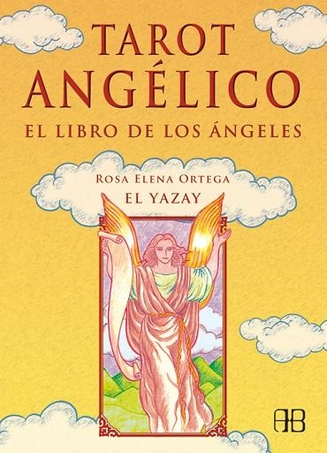 TAROT ANGELICO. EL LIBRO DE LOS ANGELES | 9788489897717 | ORTEGA,ROSA ELENA