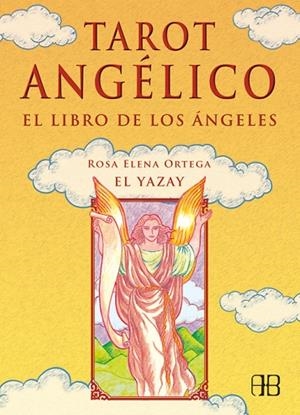 TAROT ANGELICO. EL LIBRO DE LOS ANGELES | 9788489897717 | ORTEGA,ROSA ELENA
