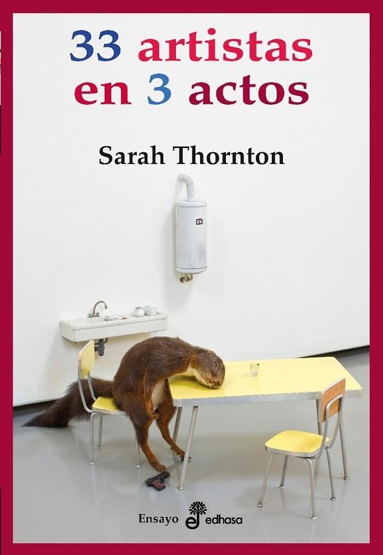 33 ARTISTAS EN 3 ACTOS | 9788435025706 | THORNTON,SARAH