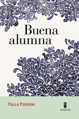 BUENA ALUMNA | 9788494534836 | PORRONI,PAULA