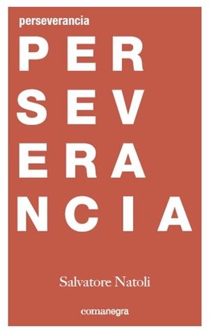 PERSEVERANCIA | 9788416605477 | NATOLI,SALVATORE