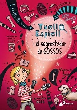 TXELL ESPIELL I EL SEGRESTADOR DE GOSSOS | 9788499066943 | RYLANCE,ULRIKE HANSCH,LISA