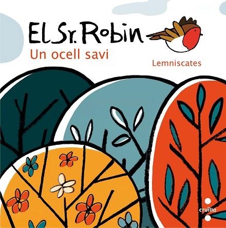 SR.ROBIN UN OCELL SAVI | 9788466141598 | LEMNISCATES