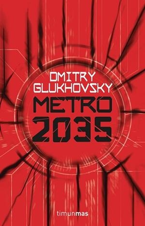 METRO 2035 | 9788445004012 | GLUKHOVSKY,DMITRY