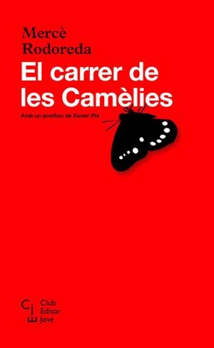 EL CARRER DE LES CAMELIES | 9788473291217 | RODOREDA,MERCE