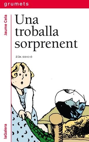 UNA TROBALLA SORPRENENT | 9788424681340 | CELA,JAUME