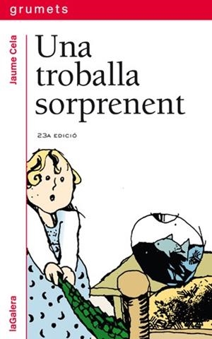 UNA TROBALLA SORPRENENT | 9788424681340 | CELA,JAUME