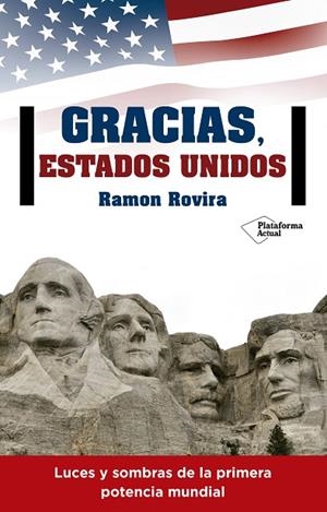 GRACIAS, ESTADOS UNIDOS | 9788416820344 | ROVIRA I POL,RAMON
