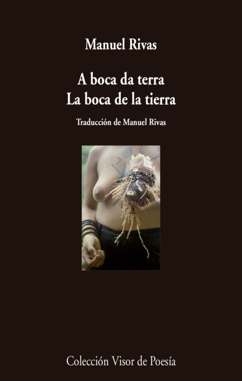 BOCA DE LA TIERRA A BOCA DA TERRA  GALLEG CASTELLA | 9788498959710 | RIVAS,MANUEL