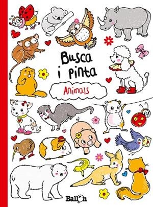 BUSCA I PINTA ANIMALS | 9789037493689 | BALLON
