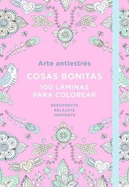 ARTE ANTIESTRES COSAS BONITAS | 9788401018190
