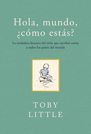 HOLA MUNDO¿ COMO ESTAS? | 9788415070733 | LITTLE,TOBY