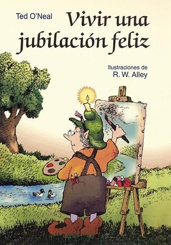 VIVIR UNA JUBILACION FELIZ | 9788428524070 | O,NEAL,TED