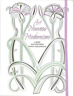 ART NOUVEAU MODERNISMO LIBRO ANTIESTRES PARA COLOREAR | 9788416279487 | AAVV