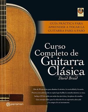 CURSO COMPLETO DE GUITARRA CLASICA + CD | 9788434227347 | BRAID,DAVID