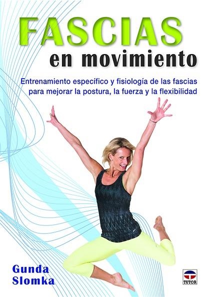 FASCIAS EN MOVIMIENTO | 9788416676132 | SLOMKA,GUNDA