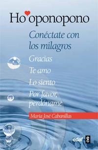 HO,OPONOPONO CONECTATE CON LOS MILAGROS | 9788441431409 | CABANILLAS,MARIA JOSE
