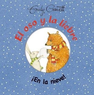 OSO Y LA LIEBRE. EN LA NIEVE! | 9788416648559 | GRAVETT,EMILY