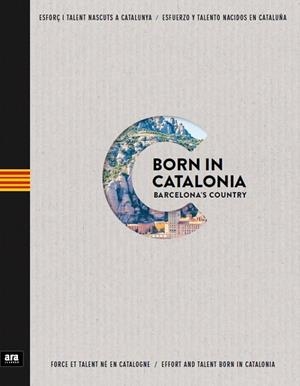 BORN IN CATALONIA. BARCELONA COUNTRY. CATALA.ANGLES.FRANCES ESPANYOL | 9788416915002 | GUTIÈRREZ I MARGARIT, ÀLEX