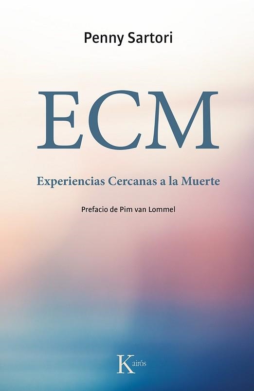 ECM. EXPERIENCIAS CERCANAS A LA MUERTE | 9788499884721 | SARTORI,PENNY