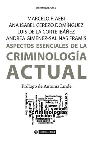 ASPECTOS ESENCIALES DE LA CRIMINOLOGIA ACTUAL | 9788491164111 | AEBI,MARCELO CEREZO DOMINGUEZ,ANA ISABEL
