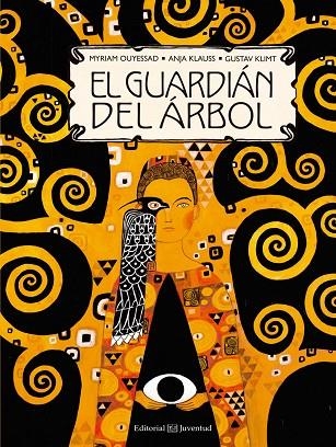 GUARDIAN DEL ARBOL | 9788426143952 | OUYESSAD,MYRIAM KLAUSS,ANJA KLIMT,GUSTAV