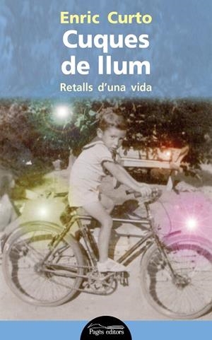 CUQUES DE LLUM | 9788499757995 | CURTO,ENRIC