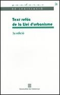 TEXT REFOS DE LA LLEI D,URBANISME LLEI 2/2002 DE 14 DE MARÇ | 9788439377733