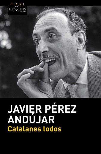 CATALANES TODOS | 9788490660980 | PEREZ ANDUJAR,JAVIER