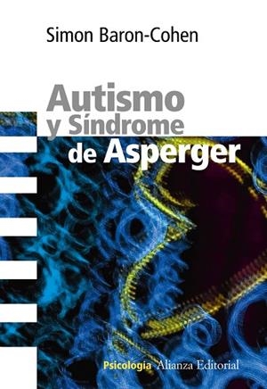 AUTISMO Y SINDROME DE ASPERGER | 9788420669410 | BARON-COHEN,SIMON