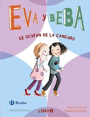 EVA Y BEBA SE OCUPAN DE LA CANGURO | 9788469606612 | BARROWS,ANNIE BLACKALL,SOPHIE