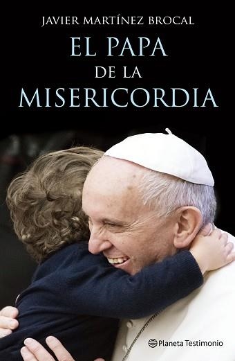 PAPA DE LA MISERICORDIA | 9788408147497 | MARTINEZ-BROCAL,JAVIER