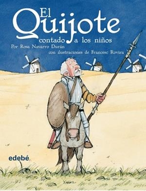 QUIJOTE CONTADO A LOS NIÑOS | 9788423684588 | NAVARRO DURAN,ROSA