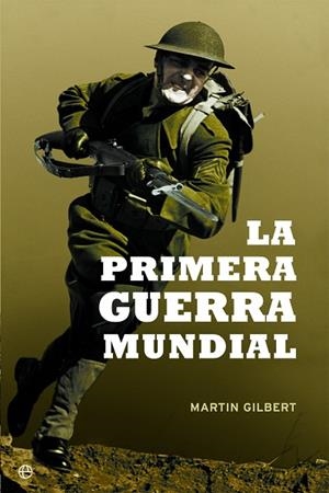 PRIMERA GUERRA MUNDIAL | 9788499708065 | GILBERT,MARTIN
