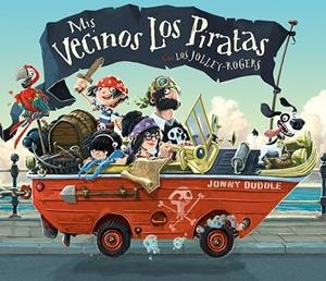 MIS VECINOS LOS PIRATAS | 9788494502729 | DUDDLE,JONNY