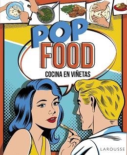 POP FOOD COCINA EN VIÑETAS | 9788416368662