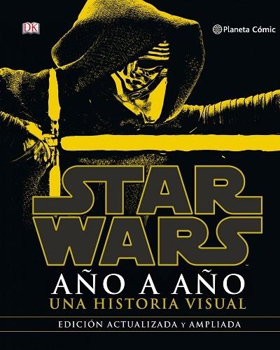 STAR WARS AÑO A AÑO. UNA HISTORIA VISUAL | 9788416767496 | AA. VV.