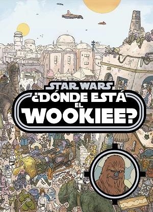 DONDE ESTA WOOKIEE? STAR WARS | 9788408161240 | STAR WARS