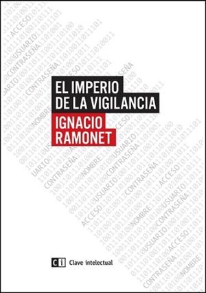 IMPERIO DE LA VIGILANCIA | 9788494433825 | RAMONET,IGNACIO