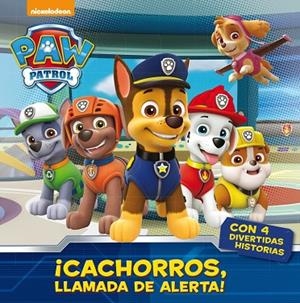 CACHORROS LLAMADA DE ALERTA. 4 HISTORIAS | 9788448847050
