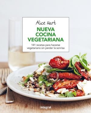 NUEVA COCINA VEGETARIANA | 9788491180470 | HART,ALICE