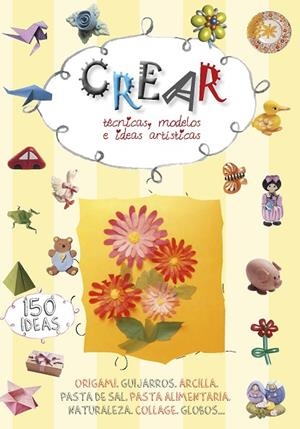 CREAR TECNICAS MODELOS Y MANUALIDADES ARTISTICAS | 9788490249246 | MANCINI, PAOLA